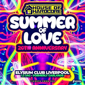 House of Hardcore / 20th Anniversary / Summer Of Love