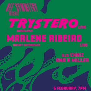 Off Symmetry presents: Trystero [Knekelhuis], Marlene Ribeiro