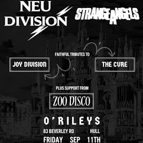 Neu Division, Strange Angles & Zoo Disco at O'Rileys