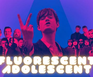 Fluorescent Adolescent - INDIE BANGERS!