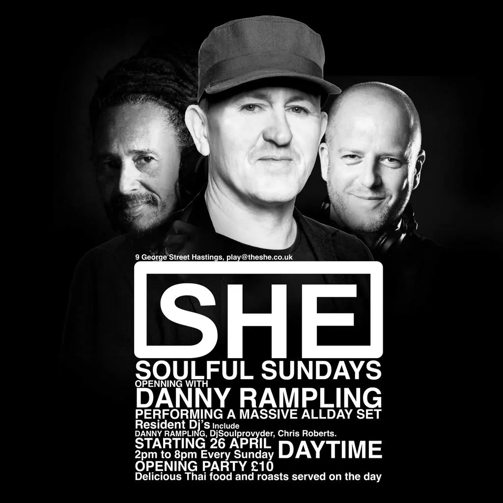 Soulful Sundays with Danny Rampling at The She Hastings