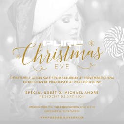 PURE Christmas Eve 2017 Tickets | PURE Bexleyheath Bexleyheath  | Sun 24th December 2017 Lineup