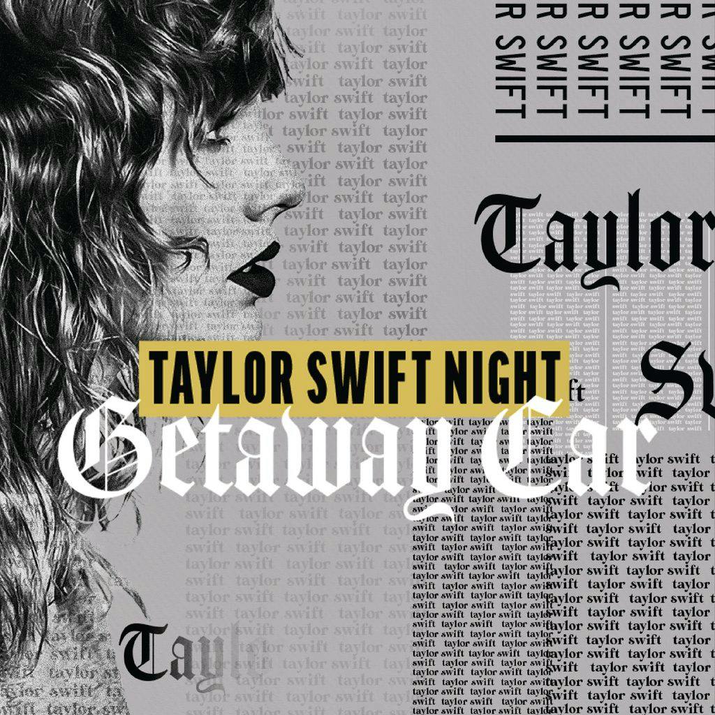 Taylor Swift Night - Getaway Car at Camp And Furnace
