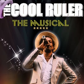 The Cool Ruler: The Musical