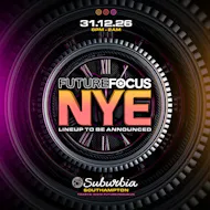 Future Focus New Years Eve at Suburbia Southampton