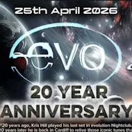 Evolution 20 Year Anniversary with KRIS HILL at District Cardiff