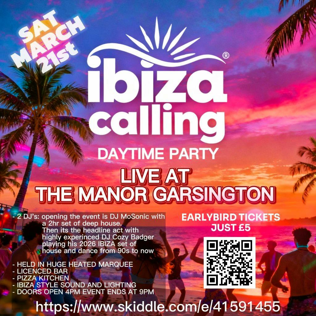 IBIZA CALLING daytime party @ The Manor Garsington at The Manor Garsington