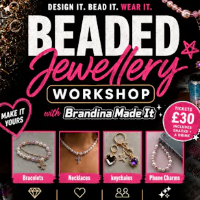 Made by You: Beads and Charms Jewellery Workshop