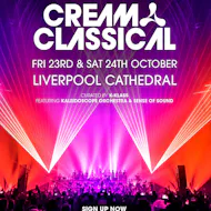 Cream Classical @ Liverpool Cathedral - Saturday at Liverpool Cathedral