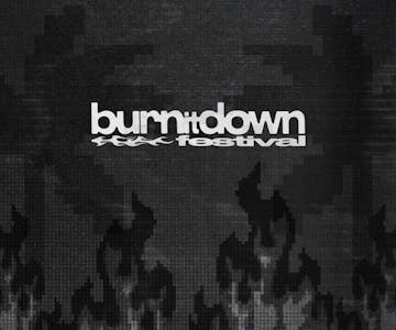 Burn It Down Festival 2024