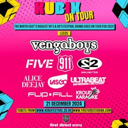Kubix on Tour Leeds Tickets | First Direct Arena Leeds  | Sat 21st December 2024 Lineup