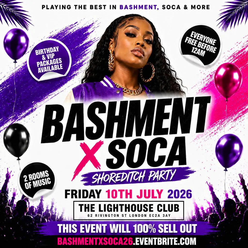 Bashment X Soca - Shoreditch Party - Everyone Free Before 12AM at The Lighthouse Bar And Club
