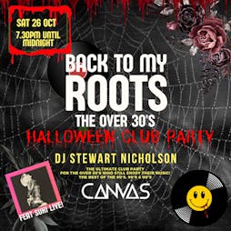 Back To My Roots - The Halloween Club Party | Feat Suki Soul Tickets | Canvas Mansfield Mansfield  | Sat 26th October 2024 Lineup