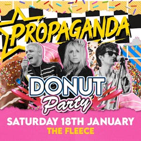 Propaganda - Indie & Alternative Donut Party!