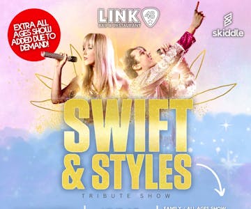 2nd Show: Swift & Styles: Tribute Show | All Ages Family Show