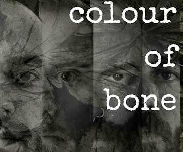 Colour of Bone + Miss Kill + Underbliss