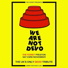 We Are Not Devo