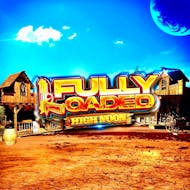 Fully Loaded Presents HIGH NOON at Underground
