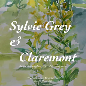 Sylvie Grey & Claremont @ The Talleyrand