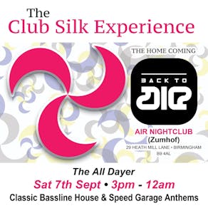 Club Silk Experience - The Home Coming