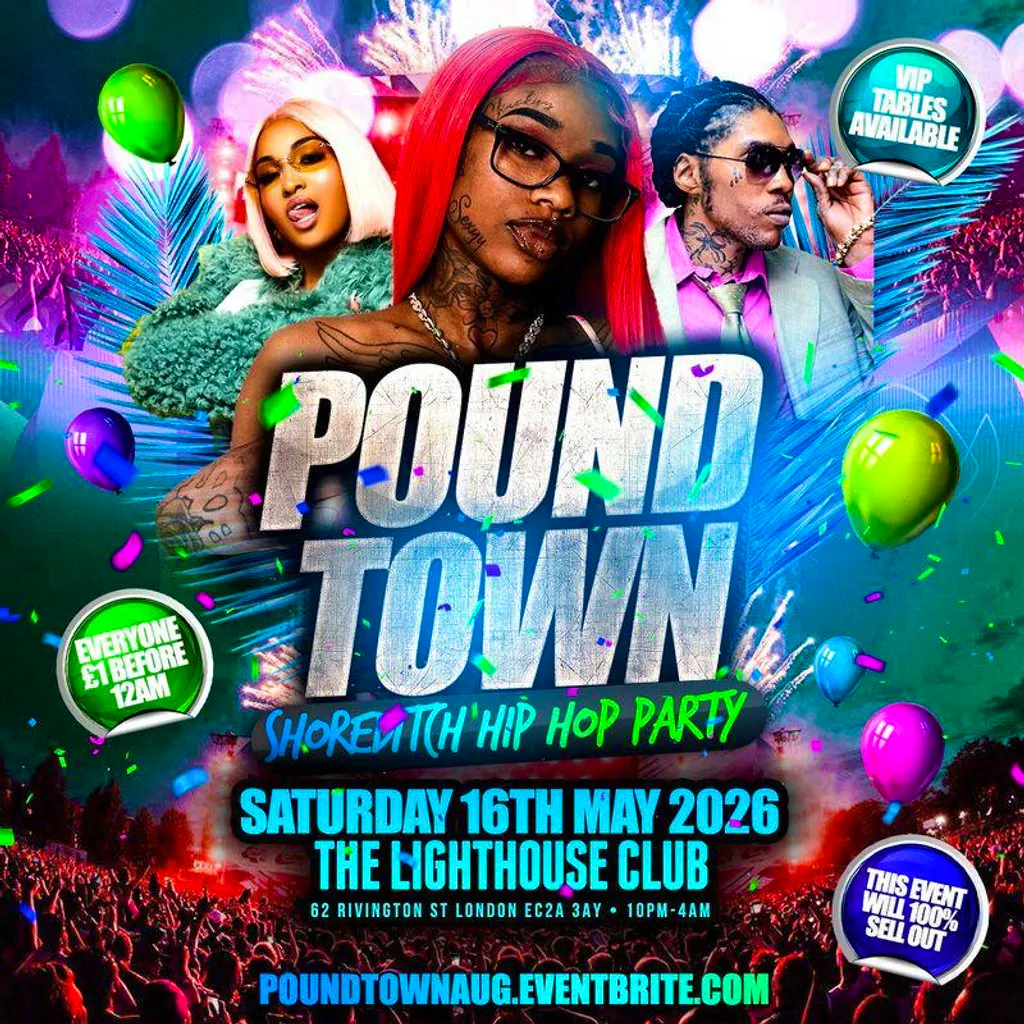 Pound Town - Shoreditch Hip Hop Party at The Lighthouse Bar And Club