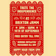Taste the Independence at Brixton Jamm