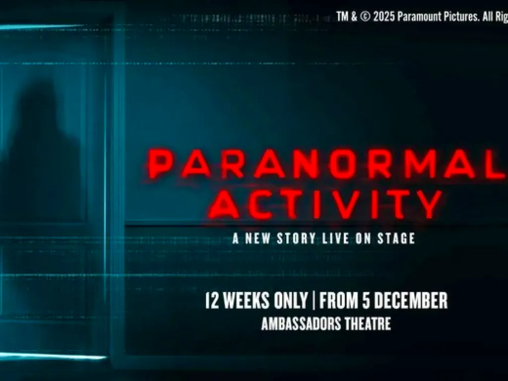 Paranormal Activity at Ambassadors Theatre West Street London WC2H