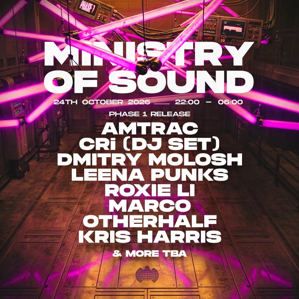 Amtrac, CRi (DJ Set), Dmitry Molosh & more at Ministry Of Sound
