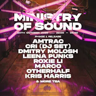 Amtrac, CRi (DJ Set), Dmitry Molosh & more at Ministry Of Sound