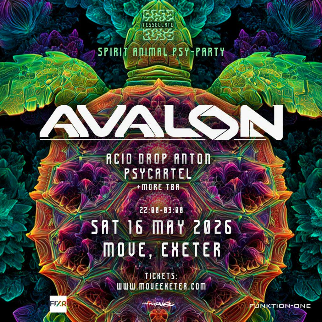 Tesselate Psy-Trance Presents: Avalon | Move Exeter at Move Exeter