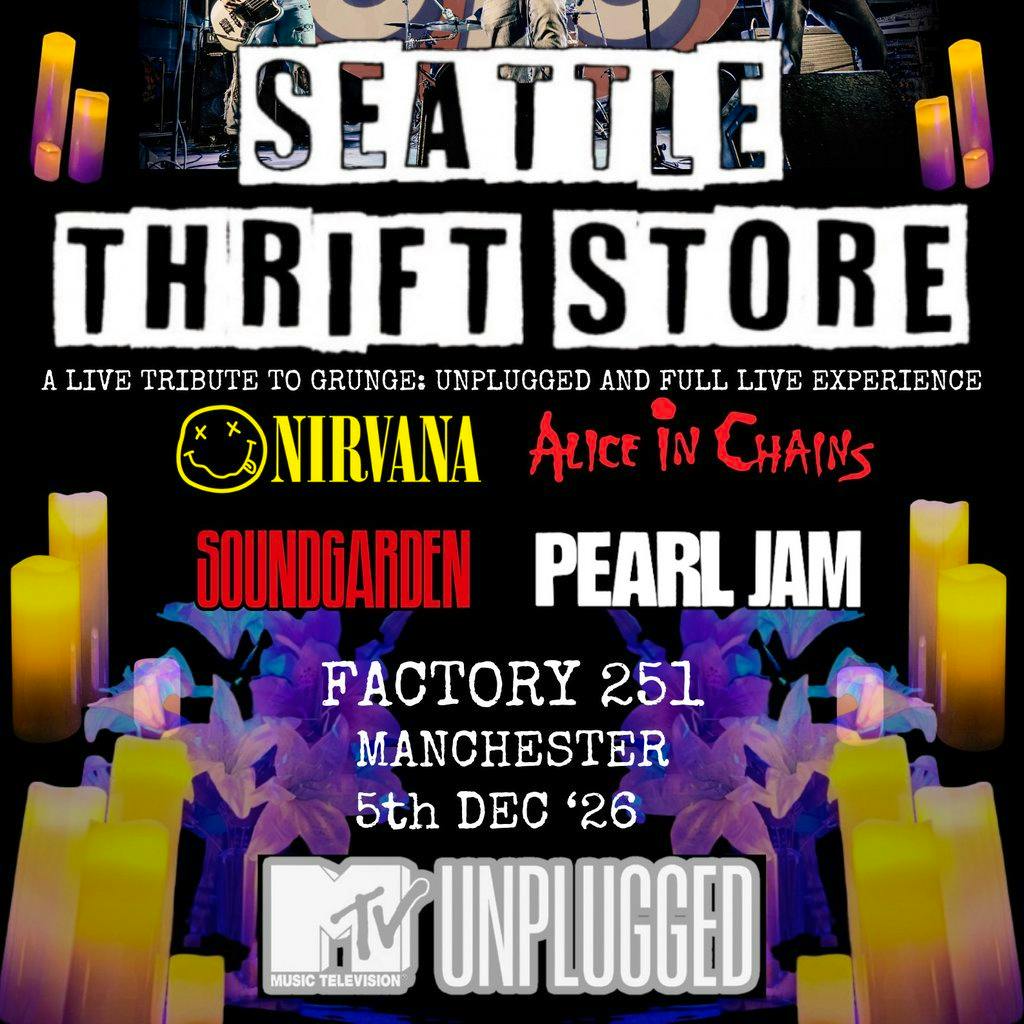 Seattle Thrift Store - a live tribute to Grunge at Factory 251