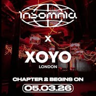 Insomnia London: Chapter 2 Launch Party at XOYO