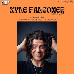 Kyle Falconer live & In conversation Tickets | Amp Stockport Stockport  | Sun 21st April 2024 Lineup