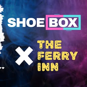 Shoebox X The Ferry Inn, Salcombe