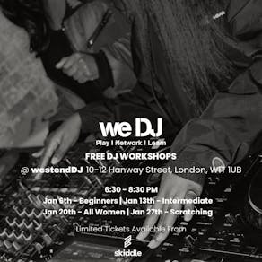 we DJ FREE DJ Workshops In January - All Women