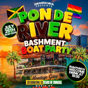 'Pon De River' Bashment Boat Party