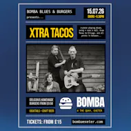 Blues & Burgers | XTRA TACOS | 15.07.26 | Bomba Exeter at Bomba Exeter
