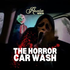 The Horror Car Wash at Rainton Arena