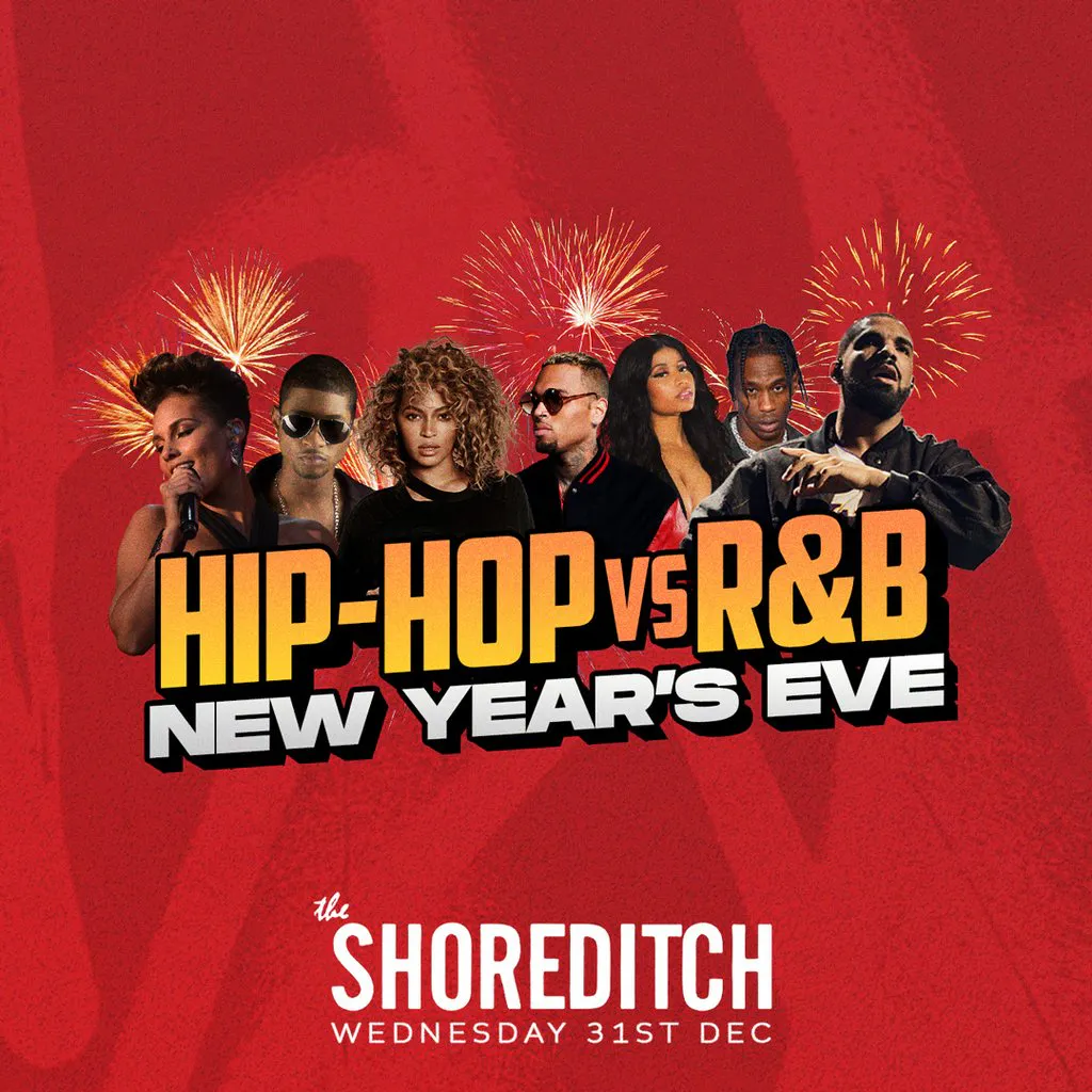 Hip-Hop Vs RnB New Years Eve 2025 | The Shoreditch London Wed 31 ...