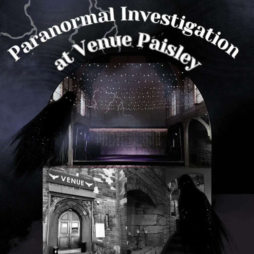 Paranormal Investigation - with Anne Clark the Medium at Venue Paisley