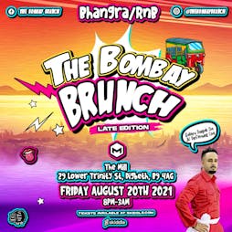 The Bombay Brunch LATE EDITION Tickets | XOYO Birmingham Birmingham  | Fri 20th August 2021 Lineup
