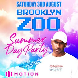 Brooklyn Zoo: Summer Day Party Tickets | Motion Bristol  | Sat 3rd August 2024 Lineup