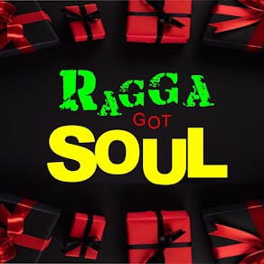 RAGGA got SOUL