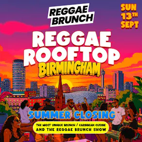 The Reggae Rooftop BHAM - Sun 13th Sept