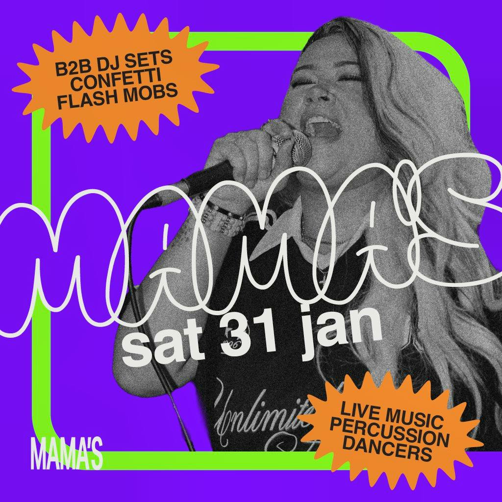 Mama's Saturday - The Big One // Sat 31st Jan at Mama Roux's