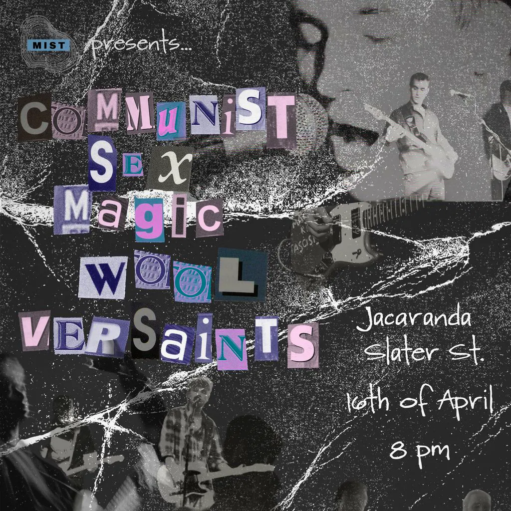 MIST Presents: Communist Sex Magic, Wool, & Versaints at The Jacaranda Club