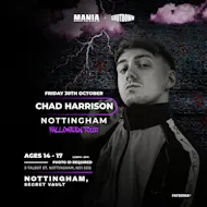 Mania U18 x Shutdown: Nottingham Halloween W/ CHAD HARRISON at Secret Vault Nottingham