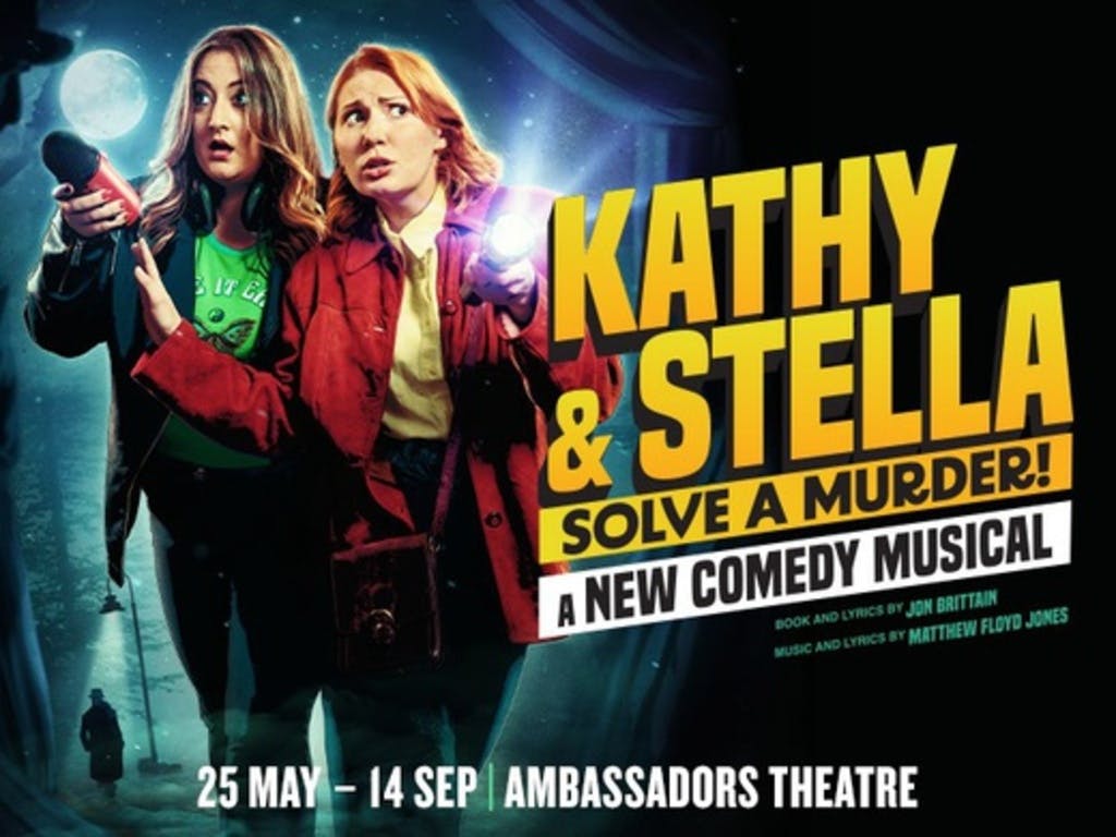 Tickets Kathy And Stella Solve A Murder! Ambassadors Theatre West