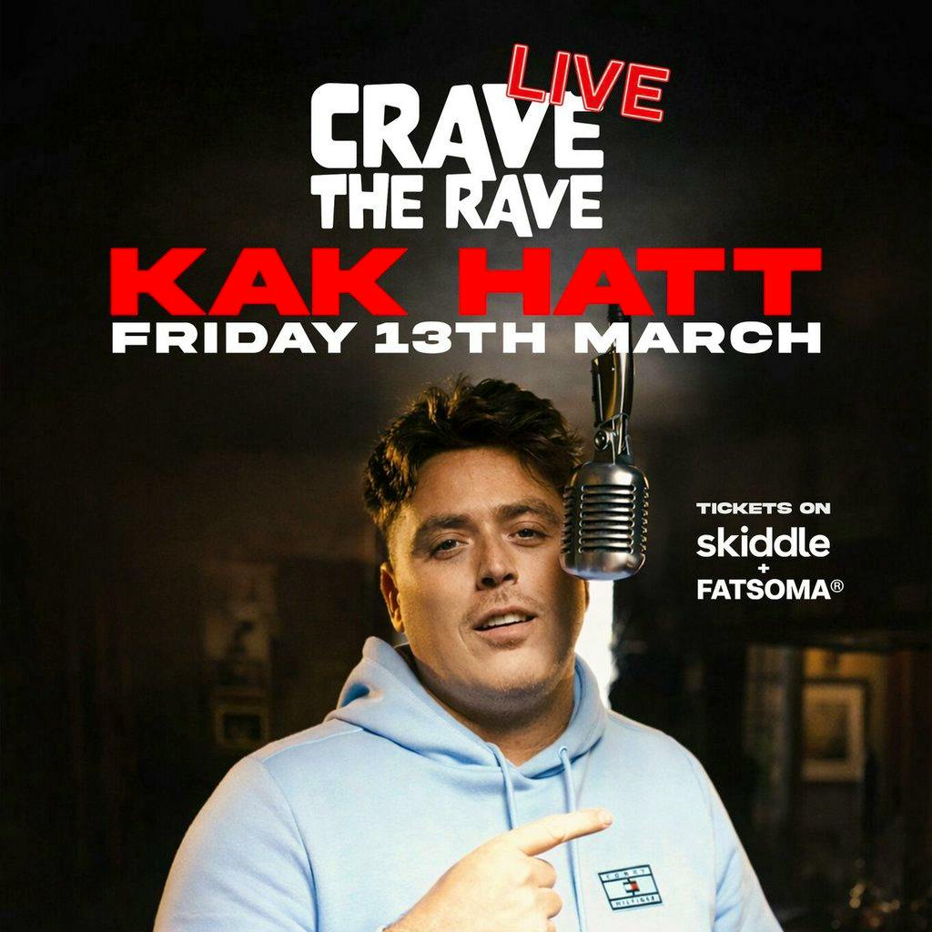 Crave The Rave presents KAK HATT: LIVE! at Club Chemistry