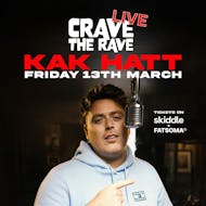 Crave The Rave presents KAK HATT: LIVE! at Club Chemistry